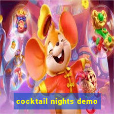 cocktail nights demo